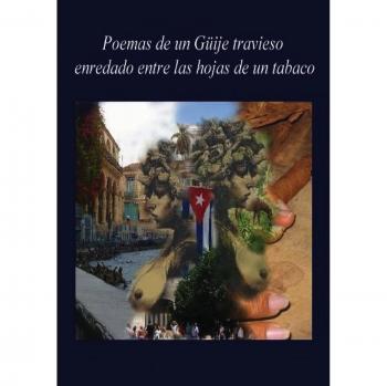 Poemas de un Güije Travieso entre Hojas de Tabaco
