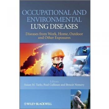 Occupational and Environmental Lung Diseases: Diseases from Work, Home, Outdoor and Other Exposures