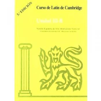 Curso de Latín de Cambridge Libro del Alumno Unidad III-B: Versión española: 22.4