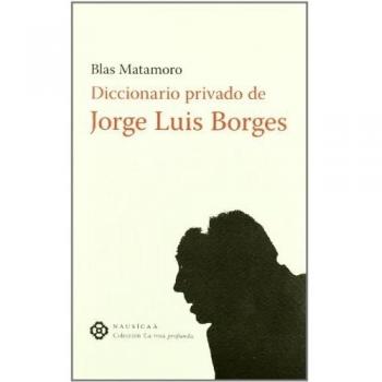 Diccionario Privado De Jorge Luis