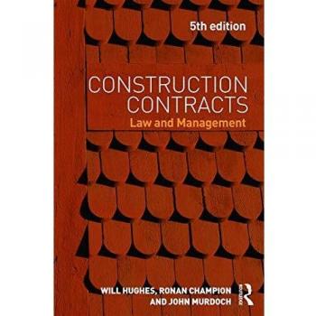 Construction Contracts: Law and Management