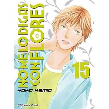 No Me Lo Digas Con Flores 15 Manga