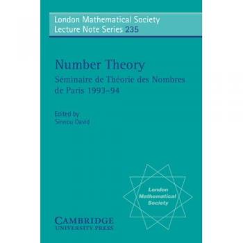 Seminario de Teoría de Números de París 1993-94 - Serie de Notas de Conferencias de la Sociedad Matemática de Londres, Volumen 235 (Tapa blanda)