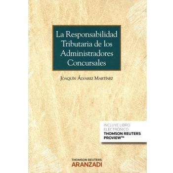 La responsabilidad tributaria de los administradores concursales