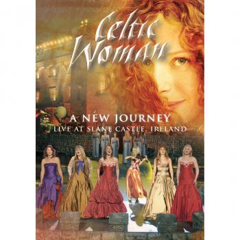 Celtic Woman: A New Journey - Live Concert DVD