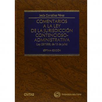 Comentarios a la Ley de la Jurisdicción Contencioso-Administrativa -