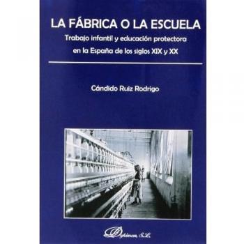 Fábrica o la escuela,La