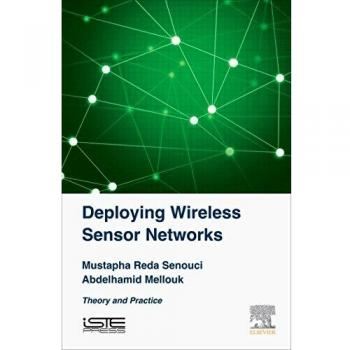 Deploying Wireless Sensor Networks: Theory and Practice