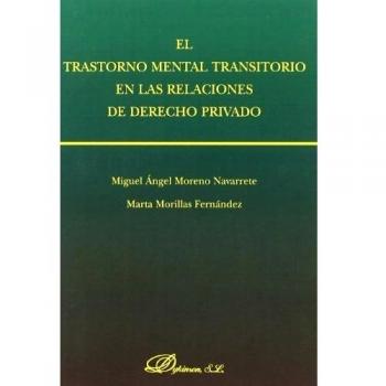 El Trastorno Mental Transitorio En Las Relaciones De Derecho Privado