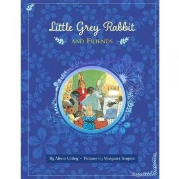 Little Grey Rabbit: Little Grey Rabbit and Friends
