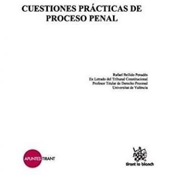 Cuestiones prácticas de proceso penal
