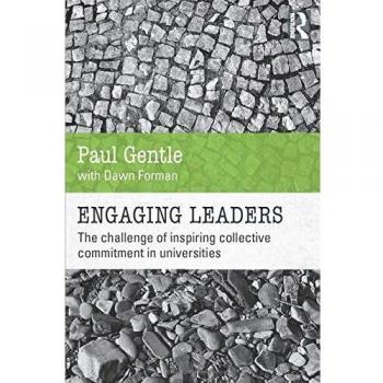 Engaging Leaders: The challenge of inspiring collective commitment in universities