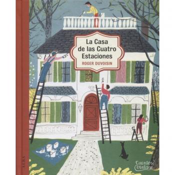 La Casa de las Cuatro Estaciones - Roger Duvoisin