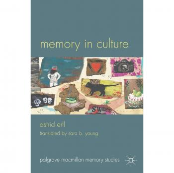 Cultural Memory Studies: Insights from Palgrave Macmillan