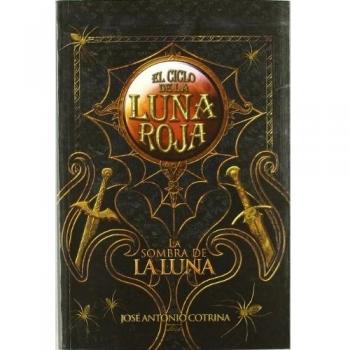 Sombra De La Luna,La: El Ciclo de la Luna Roja 3