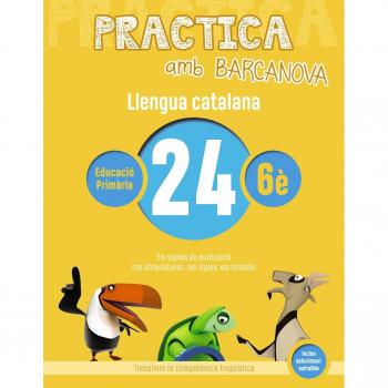 Practica amb Barcanova 24. Llengua catalana: Els signes de puntuació. Les abraviatures, les sigles, els símbols