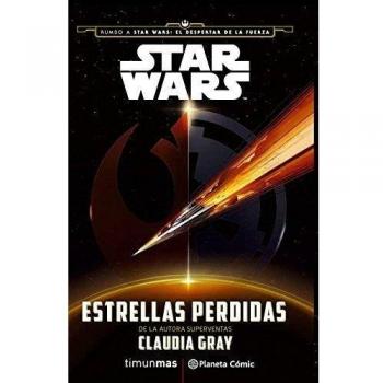 Star Wars Estrellas perdidas - Claudia Gray