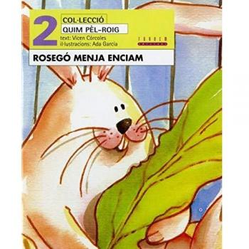 Rosegó menja enciam: 2