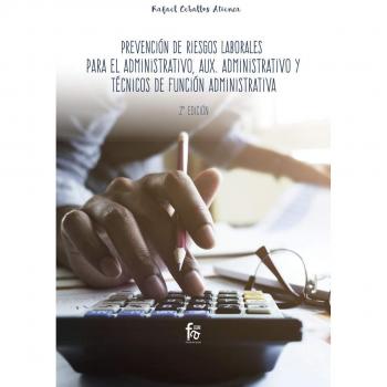Prevención de riesgos laborales para administrativos: AUXILIARES ADMINISTRATIVOS Y TÉCNICOS DE LA FUCIÓN PÚBLICA-2