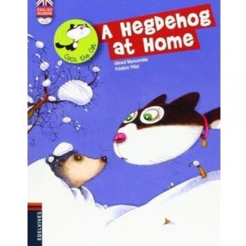 A Hedgehog at Home: 4 - Gerard Moncomble