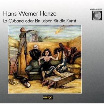 Henze: La Cubana or a Life