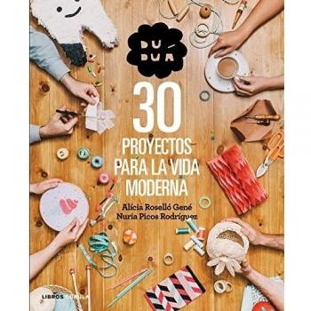 Duduá. 30 proyectos para la vida moderna: 5