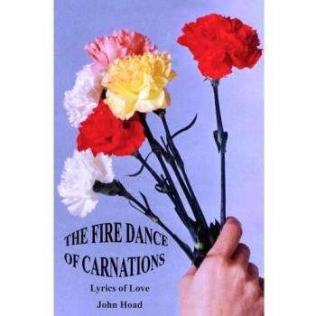 La Danza del Fuego de los Claveles: Letras de Amor (tapa blanda)