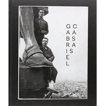 Gabriel Casas. L'angle impossible 1892-1973