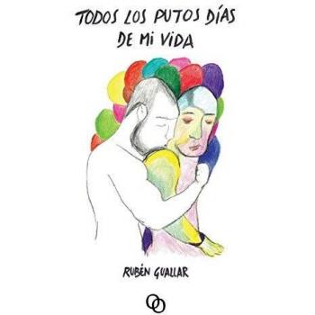 Todos los putos días de mi vida