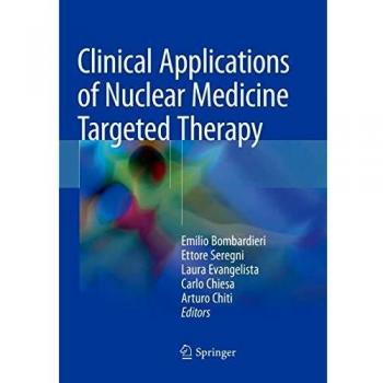 Clinical Applications of Nuclear Medicine Targeted Therapy