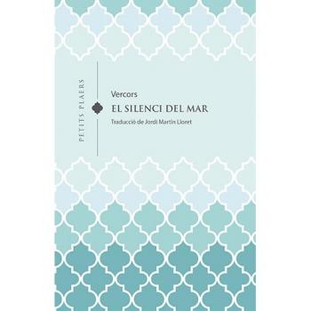 El silenci del mar: 28 (Petits Plaers