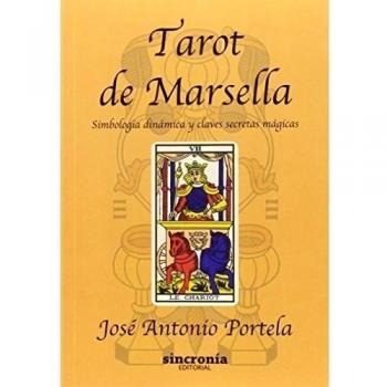 Tarot De Marsella - José Antonio Portela