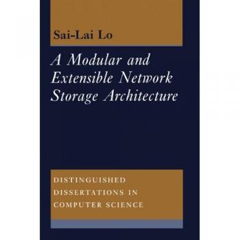 Arquitectura de Almacenamiento en Red Modular y Extensible (Disertaciones Destacadas en Ciencias de la Computación, Volumen 11)