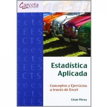 Estadística Aplicada: Conceptos y ejercicios a través de Excel