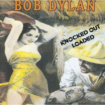 Knocked Out Loaded - Bob Dylan