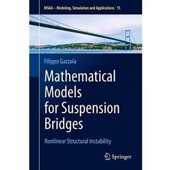 Mathematical Models for Suspension Bridges: Nonlinear Structural Instability: 15