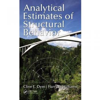Analytical Estimates of Structural Behavior