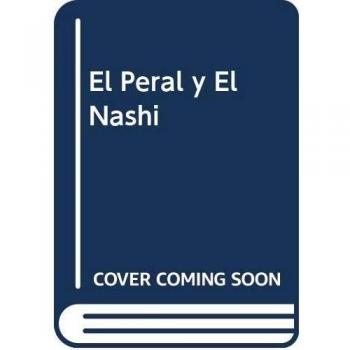 El Peral y El Nashi