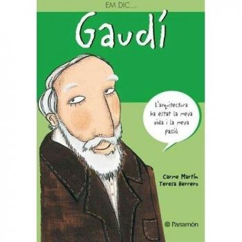 Em dic… Gaudí