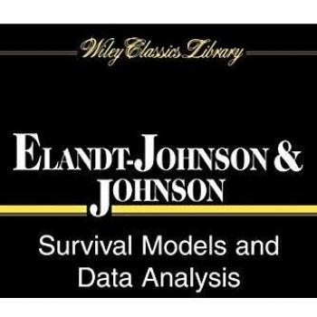 Survival Models and Data Analysis Paperback by John Wiley & Sons