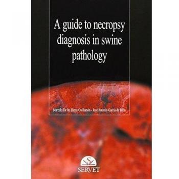 A guide to necropsy diagnosis in swine pathology - Veterinary books - Editorial Servet