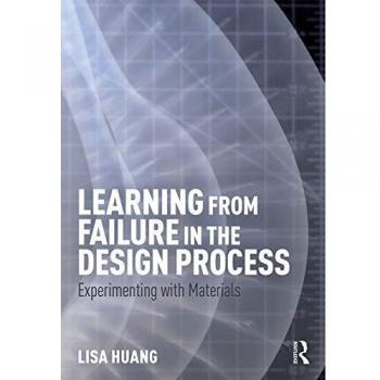 Learning from Failure in the Design Process: Experimenting with Materials