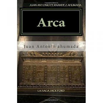 Arca: La saga Jack Ford: Volume 1