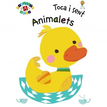 Toca i sent. Animalets - VARIOS AUTORES
