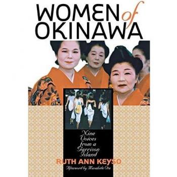 Women of Okinawa: Nine Voices from a Garrison Island