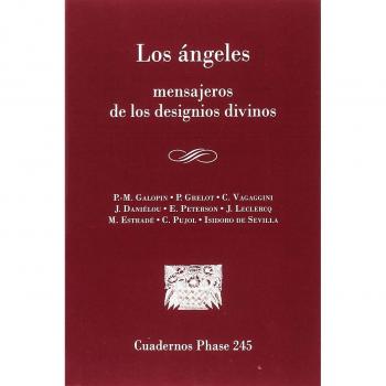 LOS ÁNGELES, MENSAJEROS DE LOS DESIGNIOS DIVINOS