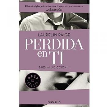 Perdida En Ti. Eres Mi Adicción Ii