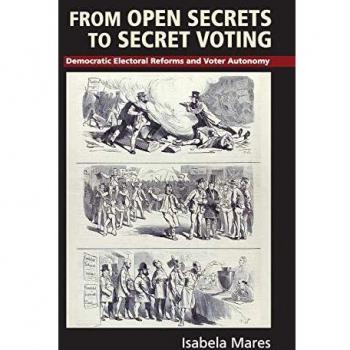 From Open Secrets to Secret Voting: Democratic Electoral Reforms and Voter Autonomy