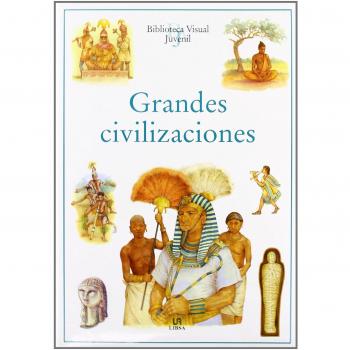 Grandes Civilizaciones