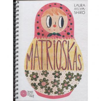 Matrioskas: 6 - Laura Miyashiro